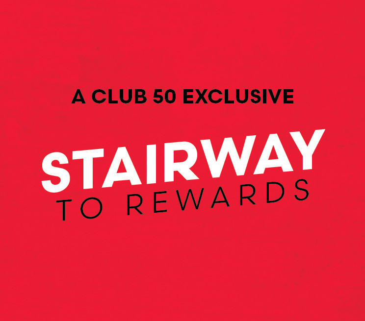 Stairway To Rewards A Club 50 Exclusive